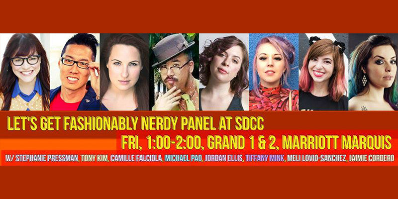 Let's Get Fashionably Nerdy Panel at Comic-Con